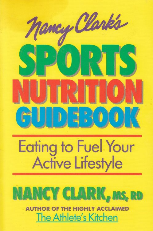 Nancy Clark's Sports Nutrition Guidebook