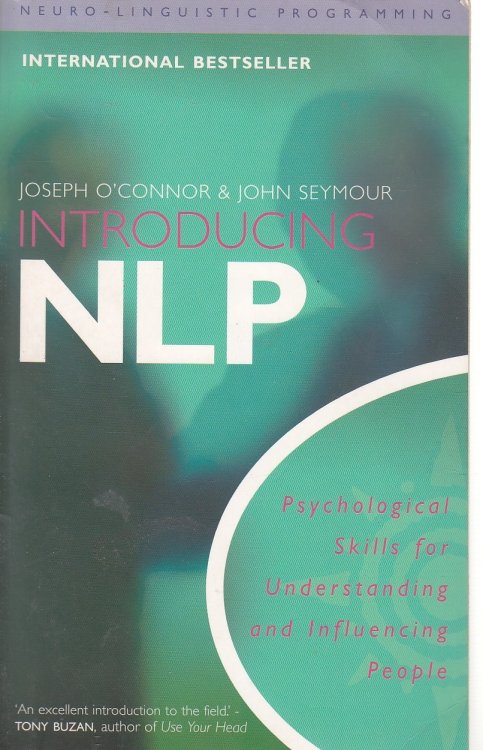 Introducing NLP Psychological Skills for Understanding and Influencing People