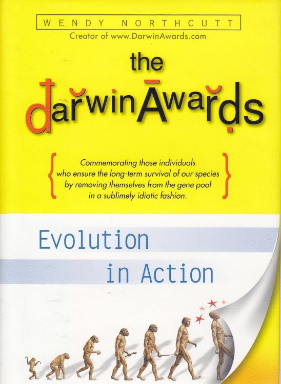The Darwin Awards Evolution in Action