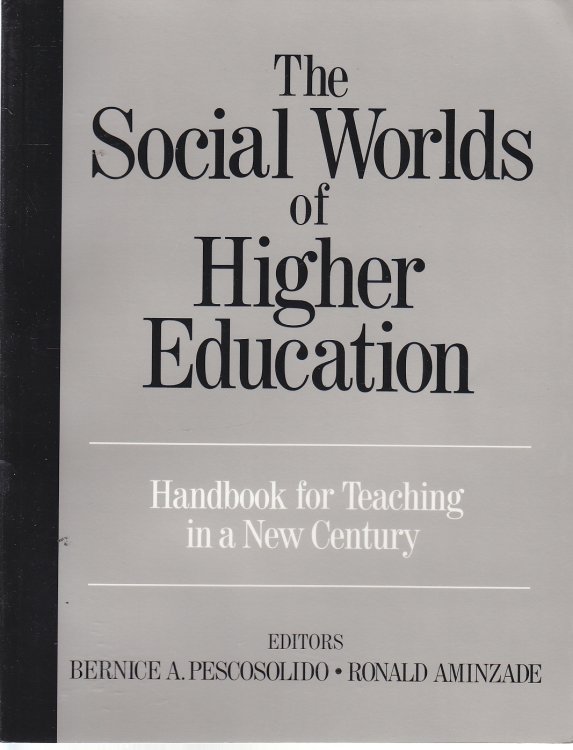 The Social Worlds of Higher Education