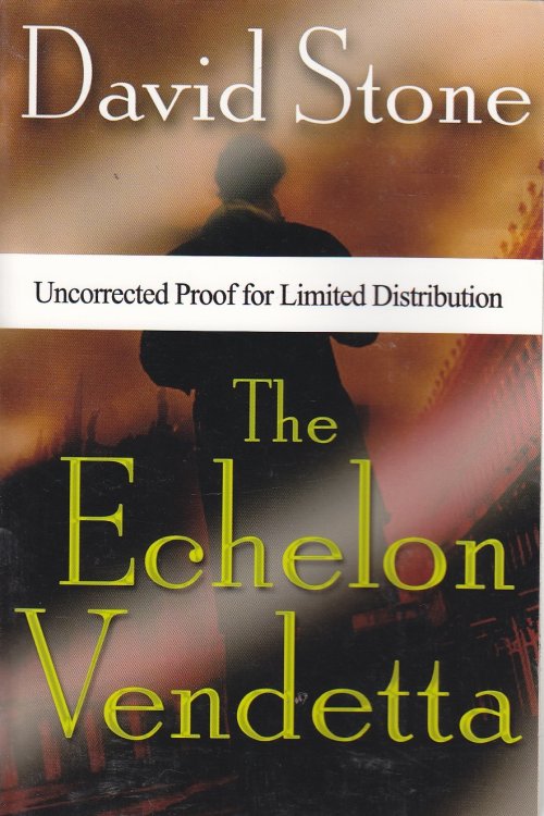 The Echelon Vendetta