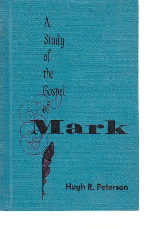 A Study of the Gospel of Mark