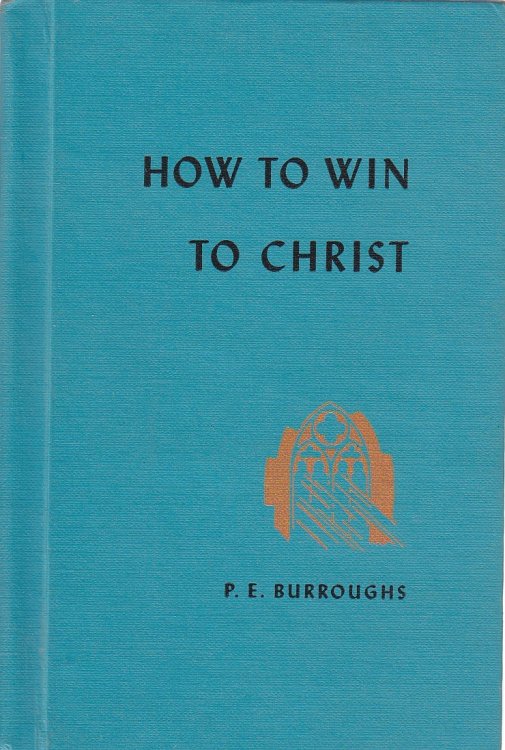 How to Win to Christ