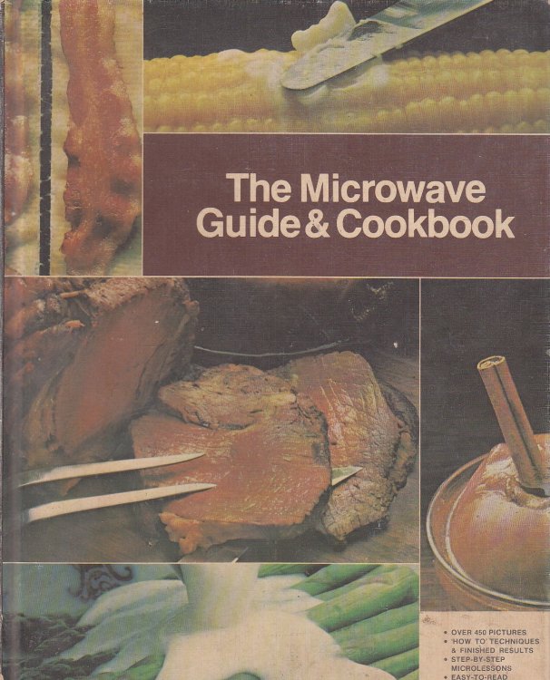 The Microwave Guide and Cookbook