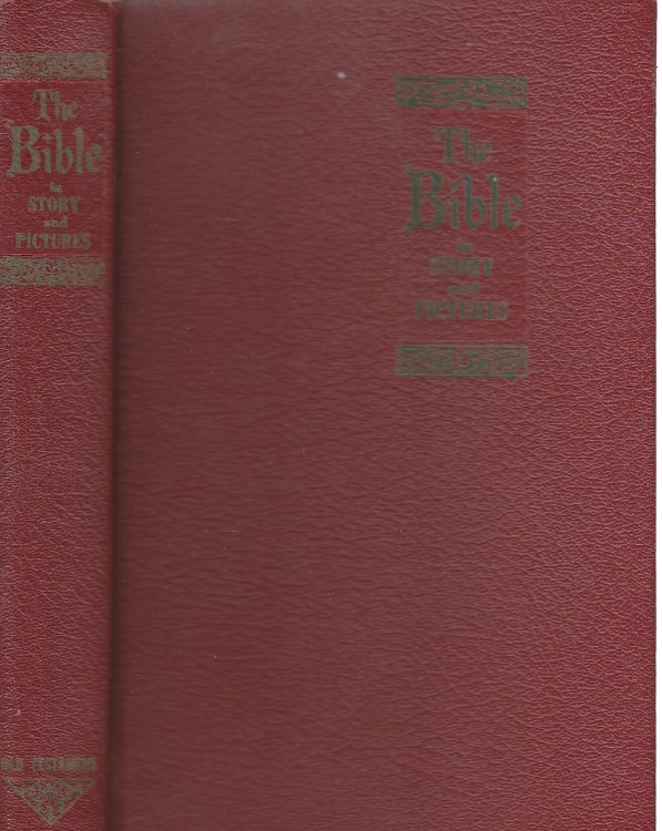 The Bible in Story and Pictures The Old Testament