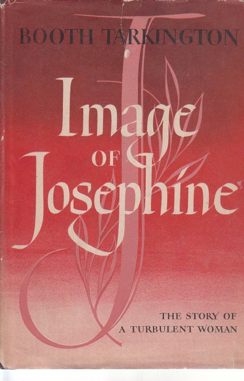 Image of Josephine The Story of a Turbulent Woman
