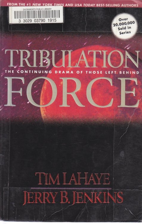 Tribulation Force The Continuing Drama of Those Left Behind