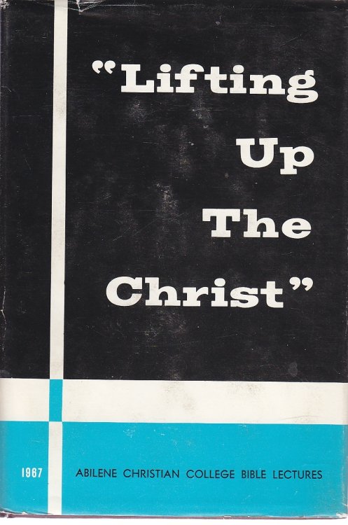 Lifting Up the Christ