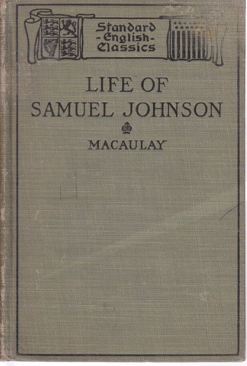 Life of Samuel Johnson With a Selection from His Essay on Johnson