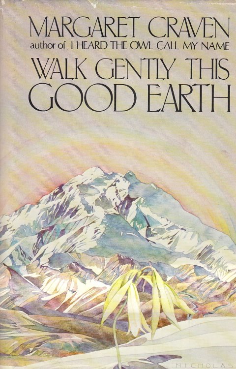 Walk Gently This Good Earth