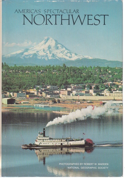 America's Spectacular Northwest