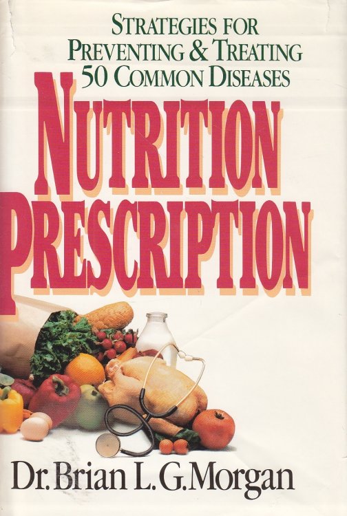 Nutrition Prescription Strategies for Preventing & Treating 50 Common Diseases