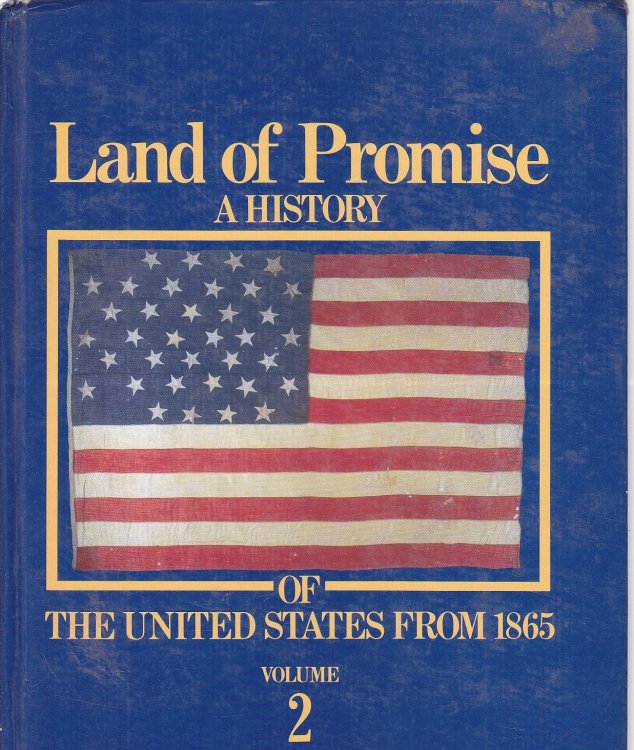 Land of Promise A History of the United States from 1865