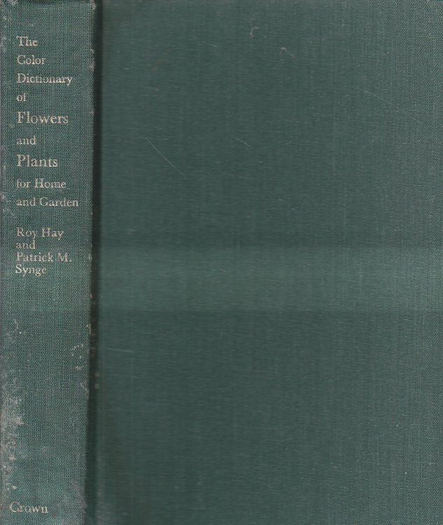 The Color Dictionary of Flowers and Plants for Home and Garden