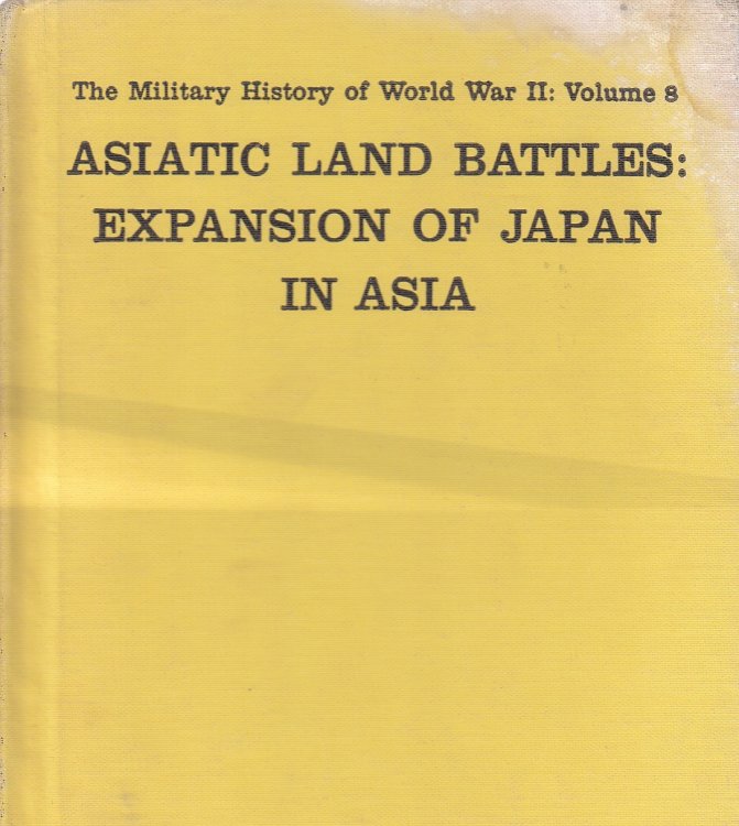 Asiatic Land Battles Expansion of Japan in Asia