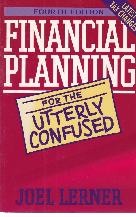 Financial Planning for the Utterly Confused