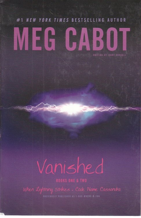 Vanished Books: when Lightning Strikes & Code Name Cassandra