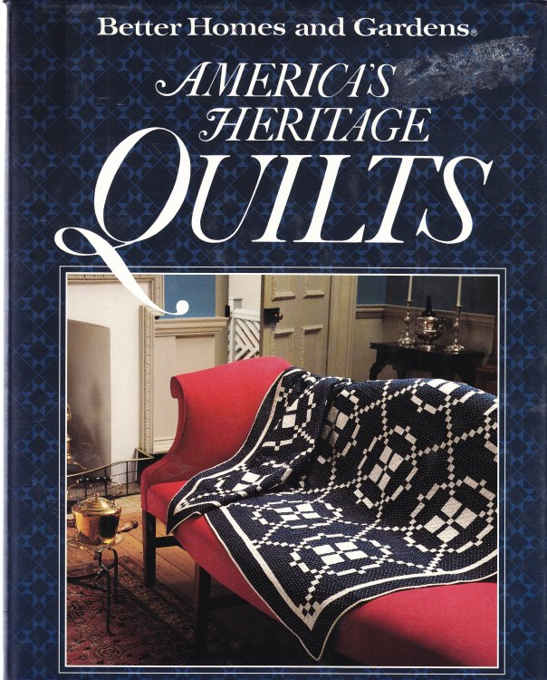 Better Homes and Gardens America's Heritage Quilts