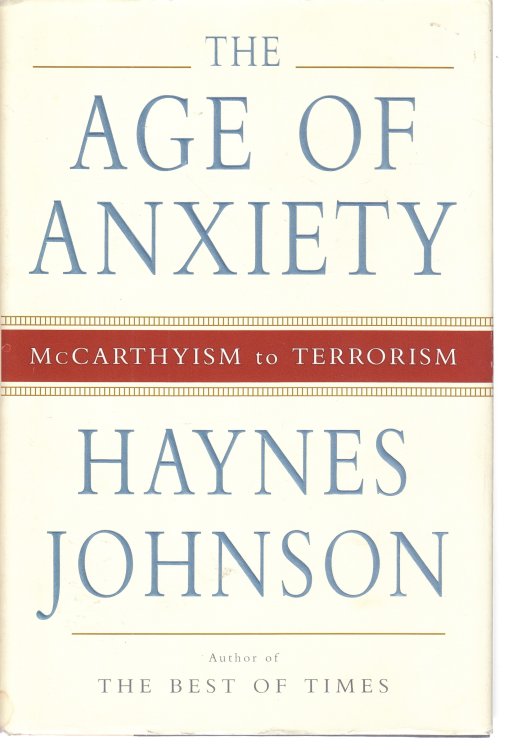 The Age of Anxiety McCarthyism to Terrorism
