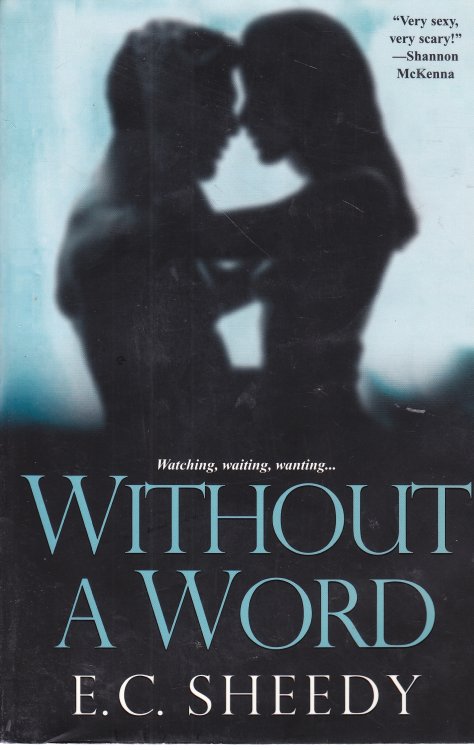 Without a Word