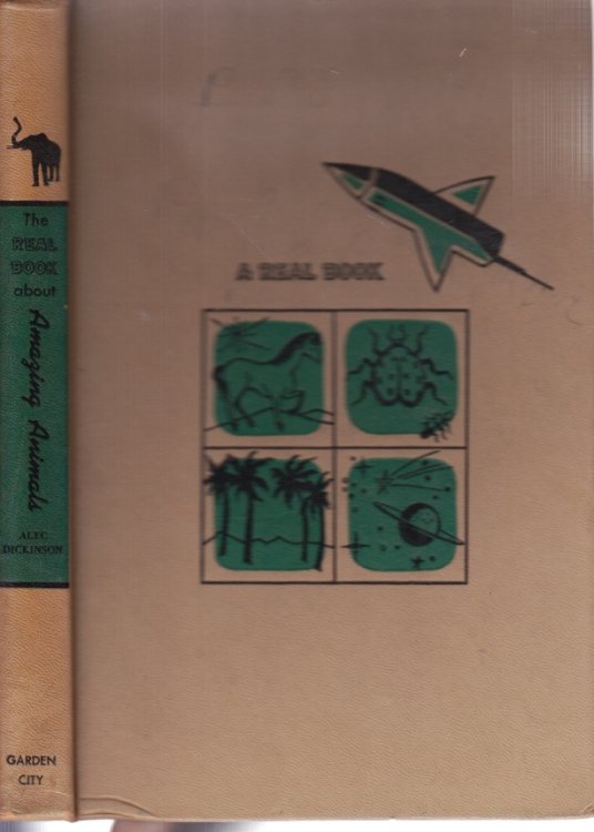 The Real Book about Amazing Animals