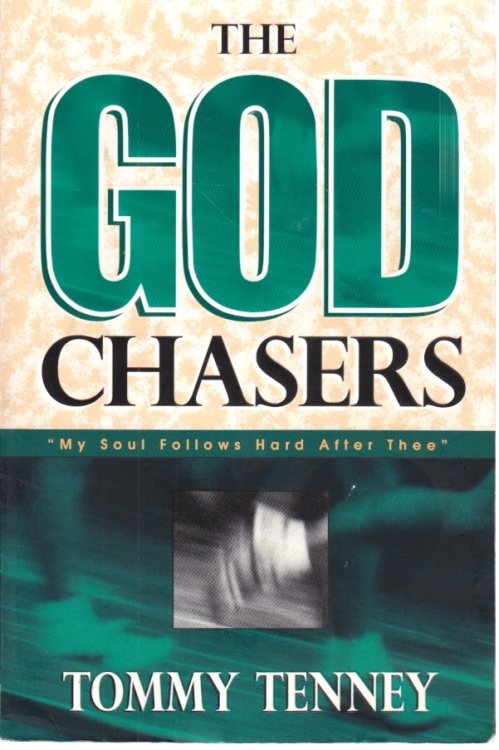 The God Chasers My Soul Follows Hard after Thee