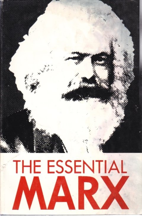 The Essential Marx