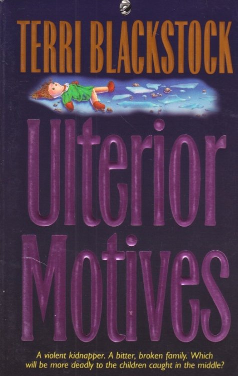 Ulterior Motives