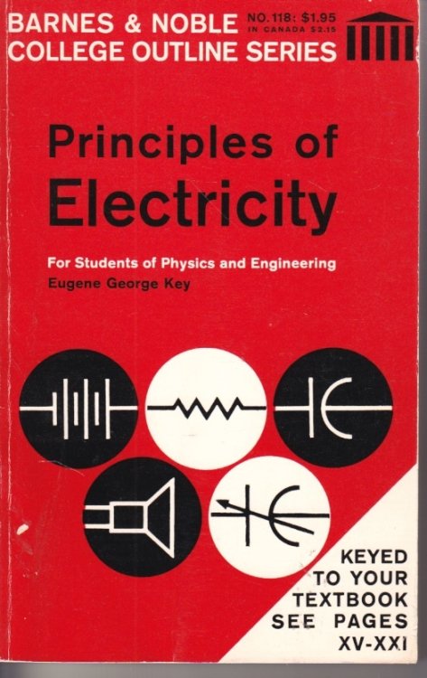 Principles of Electricity For Students of Physics and Engineering