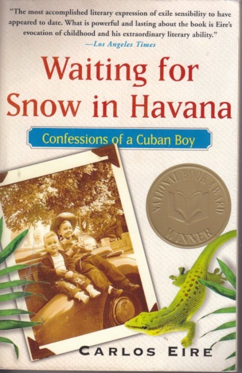 Waiting for Snow in Havana Confessions of a Cuban Boy