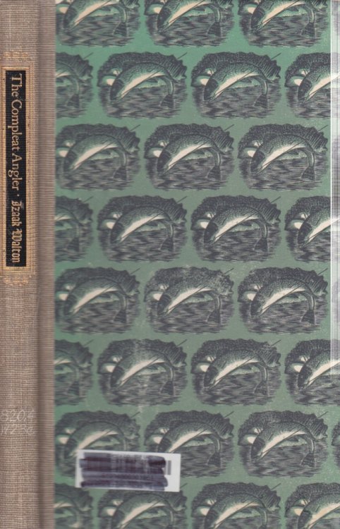 The Compleat Angler Or, the Contemplative Man's Recreation