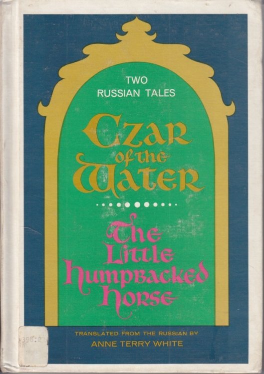 Czar of the Water The Little Humpbacked Horse