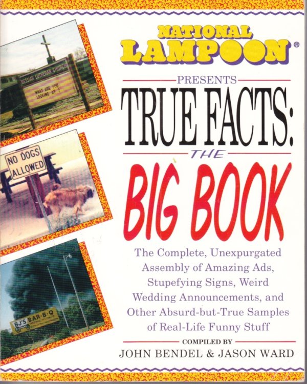 National Lampoon Presents True Facts The Big Book