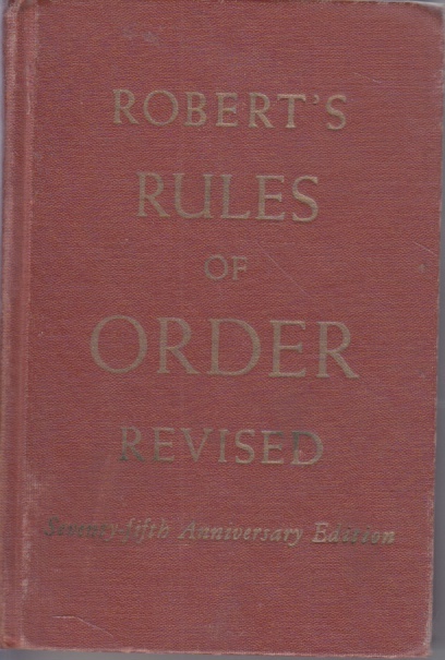 Robert's Rules of Order Revised 75th Anniversary Edition