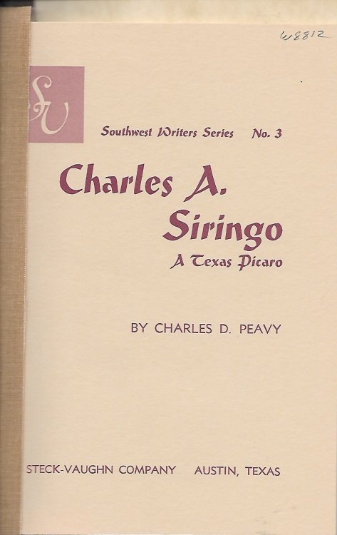 Charles A. Siringo A Texas Picaro