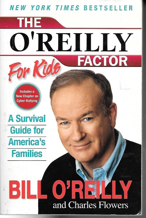 The O'Reilly Factor for Kids A Survival Guide for America's Families