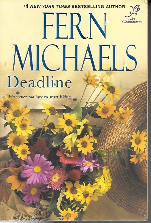 Deadline It's Never Too Late to Start Living