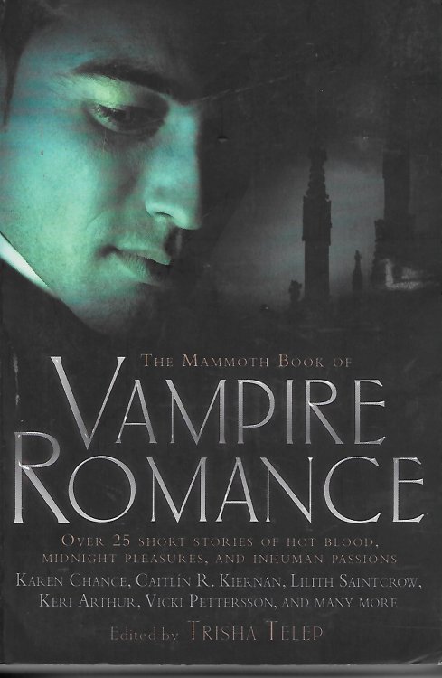 The Mammoth Book of Vampire Romance 25 Short Stories