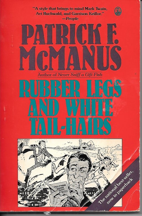 Rubber Legs and White Tail-Hairs