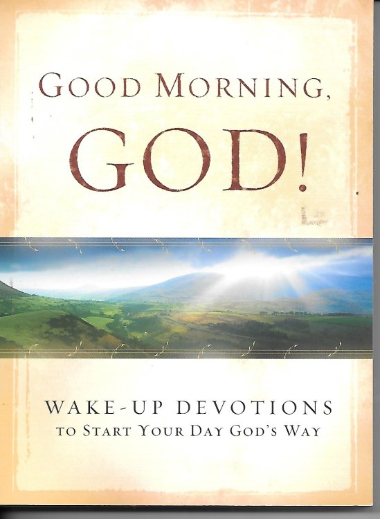 Good Morning, God!