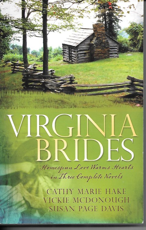 Virginia Brides (3in1) ; Spoke of Love; Spinning out of Control; Weaving a Future