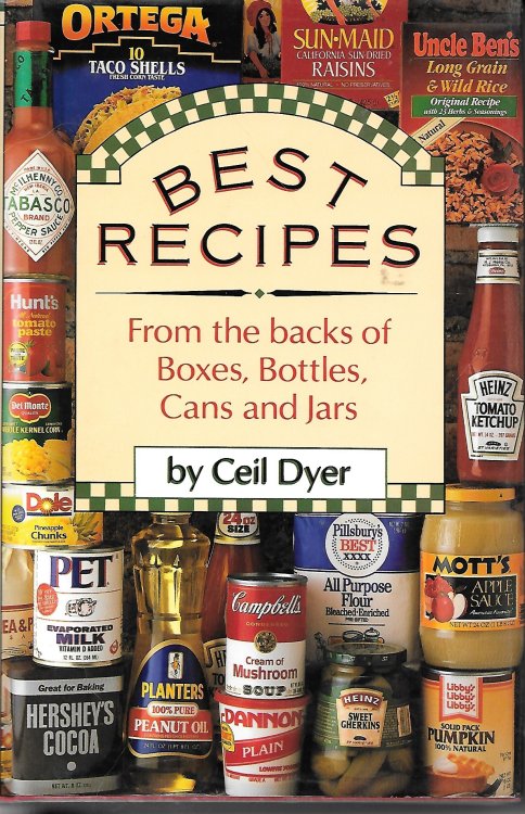 Best Recipes From the Backs of Boxes, Bottles, Cans, and Jars