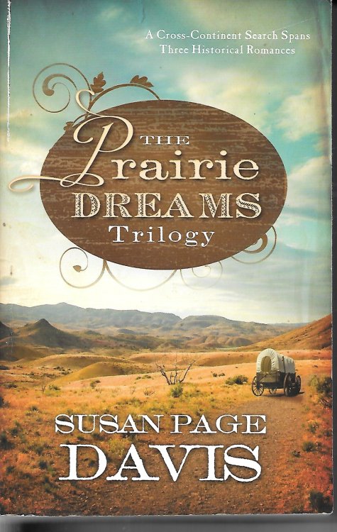 Prairie Dreams Trilogy The Lady's Maid; Lady Anne's Quest; & a Lady in the Making