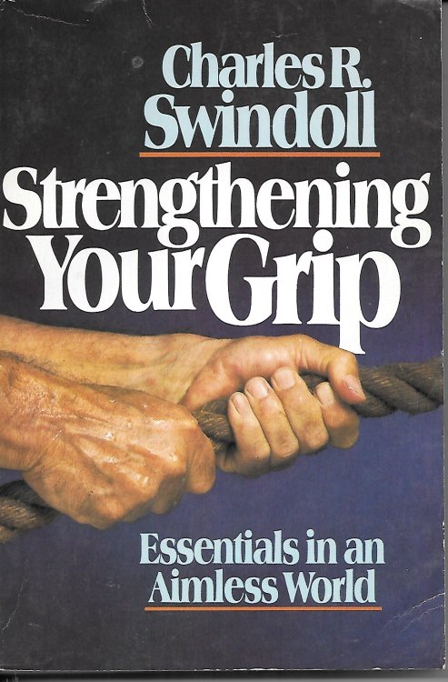 Strengthening Your Grip Essentials in an Aimless World