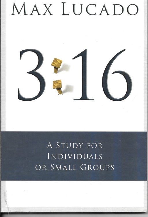 3: 16 A Study for Individuals or Small Groups