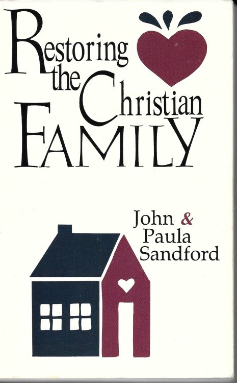 Restoring the Christian Family