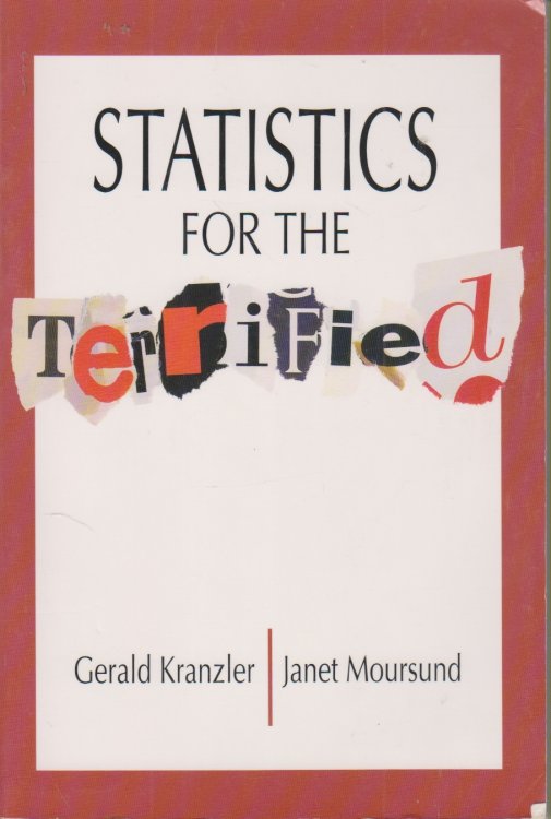 Statistics for the Terrified