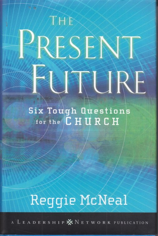 The Present Future Six Tough Questions for the Church