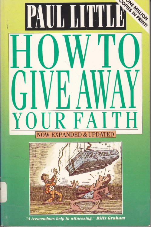 How to Give Away Your Faith With Study Questions for Individuals or Groups