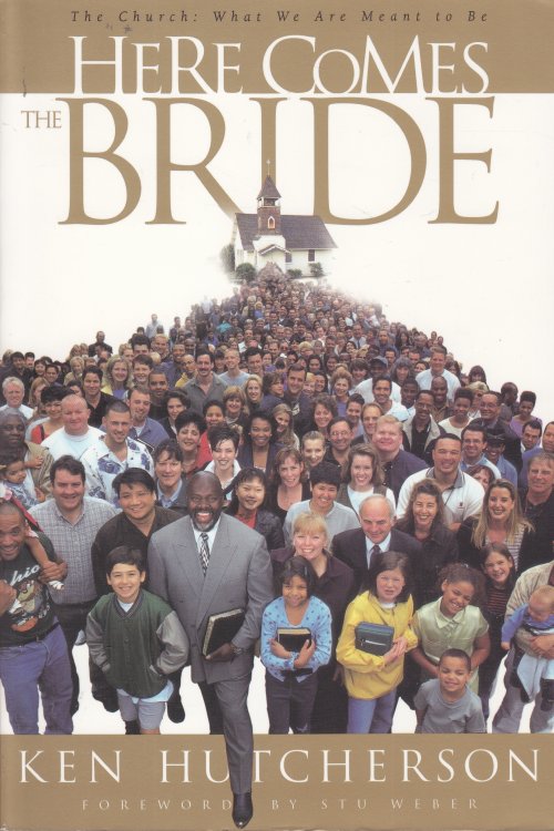 Here Comes the Bride The Church: What We Are Meant to Be